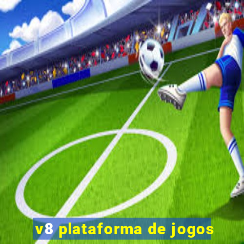 v8 plataforma de jogos